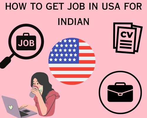 How to Get a Job in the USA for Indians